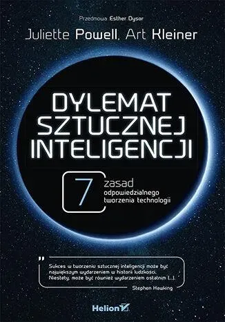 Dylemat sztucznej inteligencji. 7 zasad odpowiedzialnego tworzenia technologii