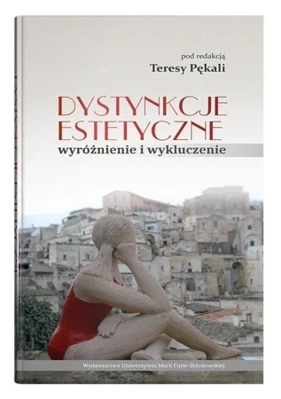 Dystynkcje estetyczne - wyróżnienie i wykluczenie