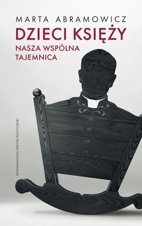 Dzieci księży. Nasza wspólna tajemnica (oprawa miękka)