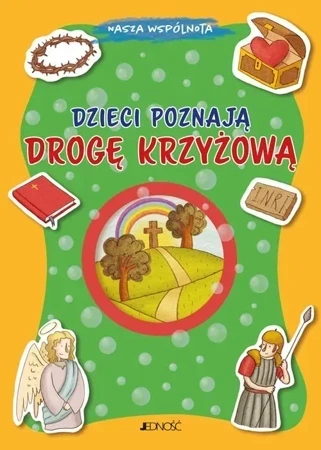 Dzieci poznają drogę krzyżową. Nasza wspólnota