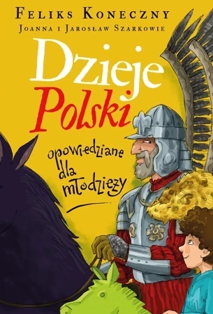 Dzieje Polski opowiedziane dla młodzieży