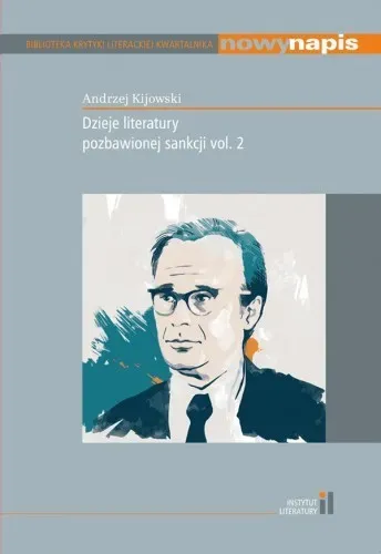 Dzieje literatury pozbawionej sankcji vol.2