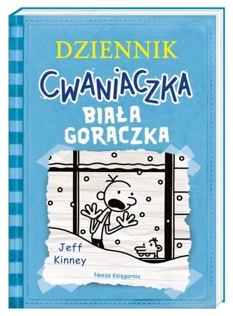 Dziennik cwaniaczka Tom 6 Biała gorączka (wyd. 2022)