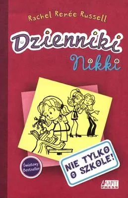 Dzienniki Nikki. Nie tylko o szkole