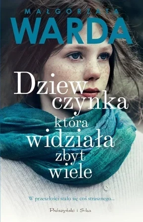 Dziewczynka, która widziała zbyt wiele wyd. 2022