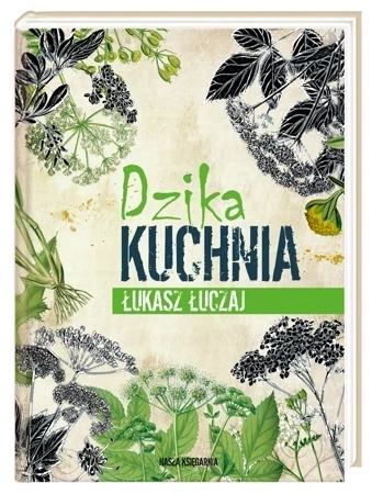 Dzika kuchnia (wyd. 2022)