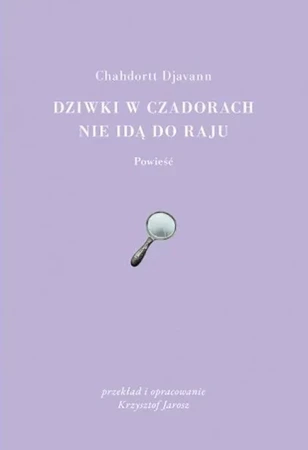 Dziwki w czadorach nie idą do Raju