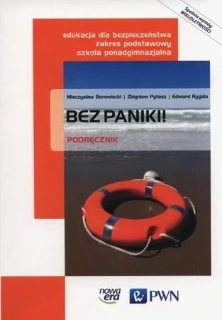 Edukacja dla bezpieczeństwa bez paniki! podręcznik klasa 1-3 szkoła ponadgimnazjalna zakres podstawowy 51202