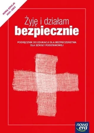 Edukacja dla bezpieczeństwa żyję i działam bezpiecznie podręcznik dla klasy 8 szkoły podstawowej EDYCJA 2021-2023