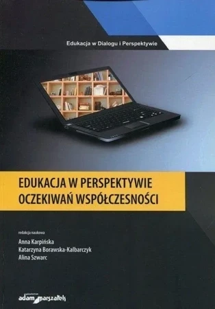 Edukacja w perspektywie oczekiwań współczesności