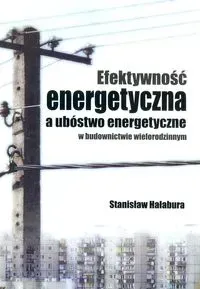 Efektywność energetyczna a ubóstwo energetyczne..