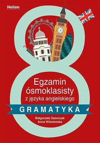 Egzamin ósmoklasisty z j. angielskiego - gramatyka