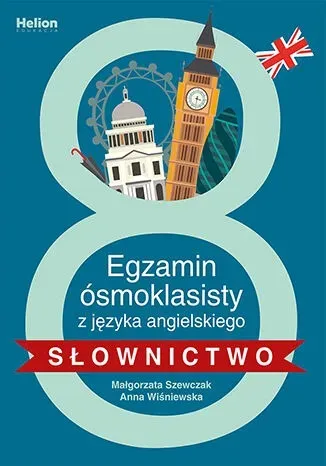 Egzamin ósmoklasisty z języka angielskiego słownictwo