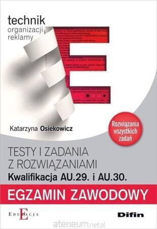 Egzamin zawodowy. Kwalifikacja AU.29. i AU.30.