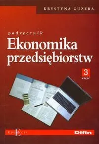 Ekonomika przedsiębiorstw Podręcznik część 3