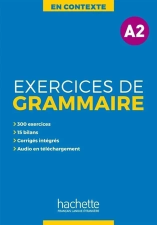 En Contexte. Exercices de grammaire A2 + klucz