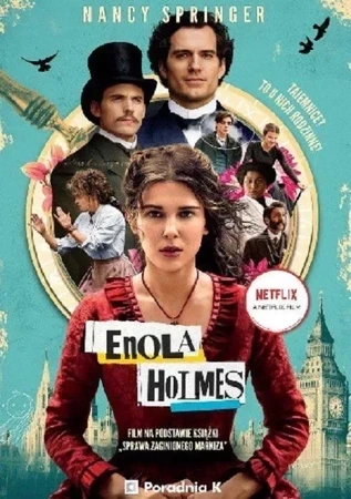 Enola Holmes Tom 1 Sprawa zaginionego markiza (wyd. 3) (okładka filmowa)