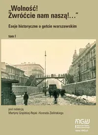 Eseje historyczne o getcie warszawskim T.1