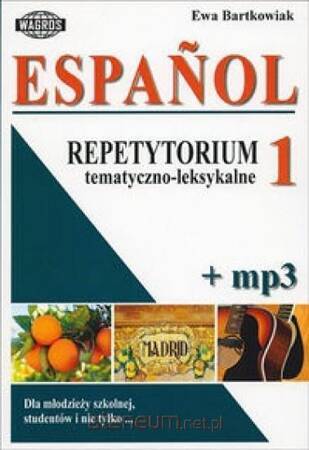 Espańol 1 Repetytorium tematyczno – leksykalne (+mp3)