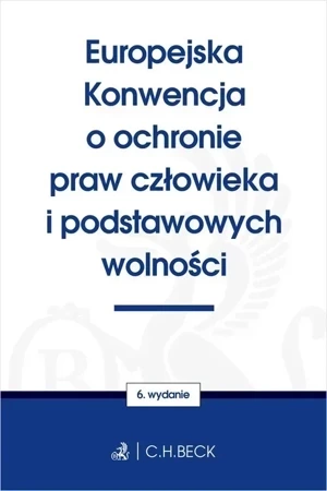 Europejska Konwencja o ochronie praw człowieka i podstawowych wolności