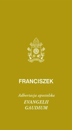 Evangeli gaudium. Adhortacja apostolska