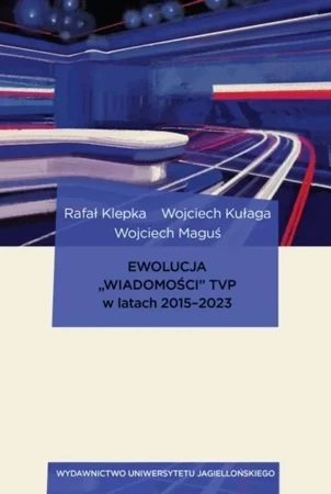 Ewolucja „Wiadomości” TVP w latach 2015–2023