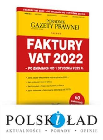 Faktury Vat 2022 - Po Zmianach Od 1 Stycznia 2022