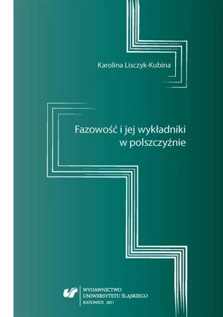 Fazowość i jej wykładniki w polszczyźnie