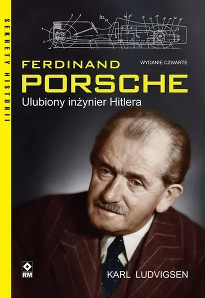 Ferdynand porsche. Ulubiony inżynier Hitlera wyd. 2023