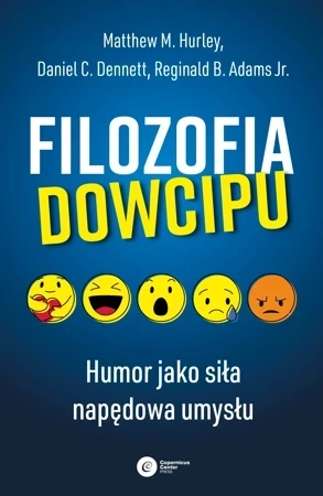 Filozofia dowcipu. Humor jako siła... wyd. 3