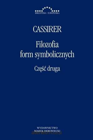 Filozofia form symbolicznych. Część 2