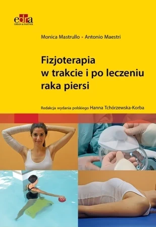 Fizjoterapia W Trakcie I Po Leczeniu Raka Piersi