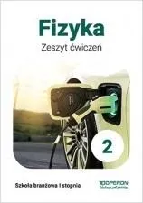 Fizyka Zeszyt Ćwiczeń 2 Szkoła Branżowa 1 Stopnia