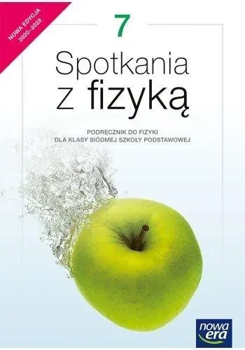 Fizyka spotkania z fizyką podręcznik dla klasy 7 szkoły podstawowej edycja 2020-2022 66142