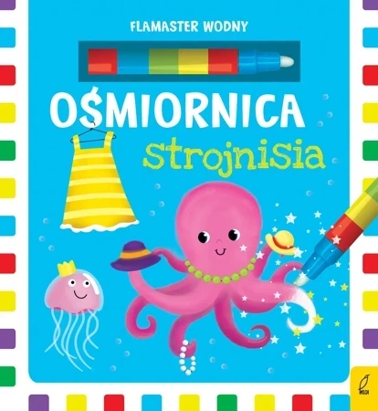 Flamaster wodny. Ośmiornica strojnisia