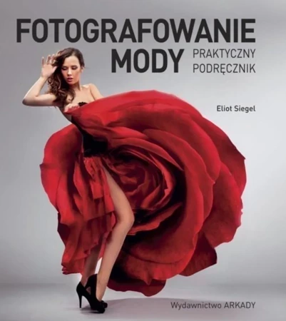 Fotografowanie mody Praktyczny poradnik