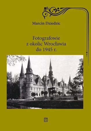 Fotografowie z okolic Wrocławia do 1945 r.