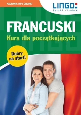 Francuski. Kurs dla początkujących + MP3