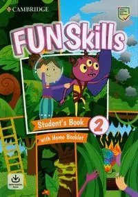 Fun Skills 2 Student's Book and Home Booklet with Online Activities