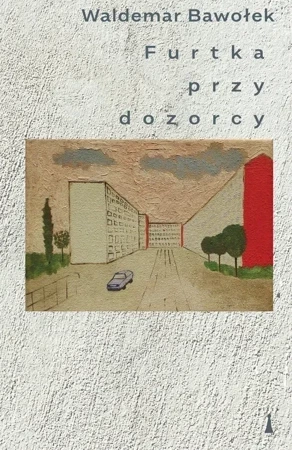 Furtka przy dozorcy