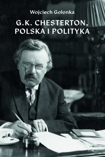 G.K. Chesterton, Polska i polityka