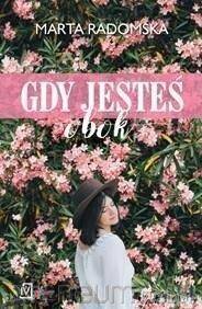 Gdy jesteś obok