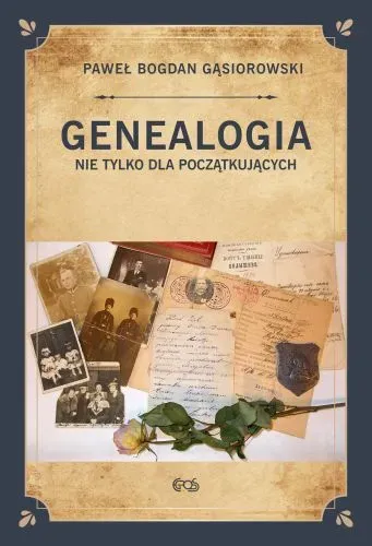 Genealogia nie tylko dla początkujących