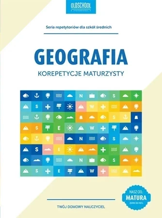 Geografia. Korepetycje maturzysty