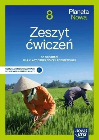 Geografia Planeta nowa zeszyt ćwiczeń dla klasy 8 szkoły podstawowej EDYCJA 2021-2023