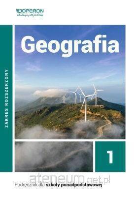 Geografia podręcznik 1 liceum i technikum zakres rozszerzony