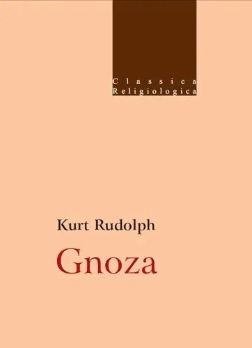 Gnoza. Istota i historia późnoantycznej formacji religijnej