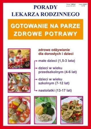 Gotowanie na parze. Zdrowe potrawy. Porady Lekarza Rodzinnego