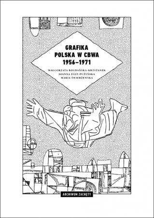 Grafika polska w CBWA 1956–1971