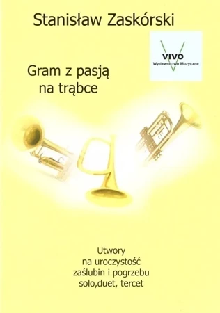 Gram z pasją na trąbce